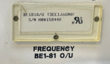 Load image into Gallery viewer, Basler Electric BE1-81O/UT3EE1JA6N0F BE1-81O/U Solid State Protective Relay (Used)