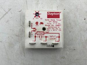Dayton 6A857 Solid State Timer Off Delay, .5-10S, 24-240VAC *Lot of (6)* (New)