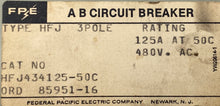 Load image into Gallery viewer, FPE HFJ434125 Circuit Breaker, Type HFJ, 125A, 3-Pole, 480V (Used)