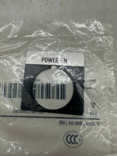 Load image into Gallery viewer, Allen-Bradley 800T-X639 Accessory Legend Plate, Power On *Lot of (6) Plates* (New)