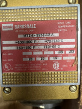 Load image into Gallery viewer, Barksdale MT1H-S253-12-A Temperature Switch (Open Box)