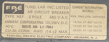 Load image into Gallery viewer, FPE Type NEF Circuit Breaker 15A 480VAC 2-Pole (Used)