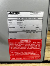 Load image into Gallery viewer, Ametek 92000764-2-1 3RS500MB-20 Remote Manual Bypass Switch, 120/208V (Used)