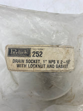 Load image into Gallery viewer, Perlick 252 Drain Socket, 1" NPS X 2 1/2" (New)