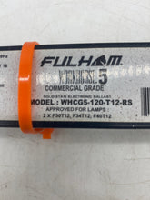 Load image into Gallery viewer, Fulham Workhorse 5, WCG5-120-T12-RS Solid State Electronic Ballast (Used)