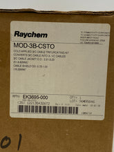 Load image into Gallery viewer, Raychem EK3695-000 MOD-3B-CSTO 3/C Cable Trifurcating Kit (Open Box)