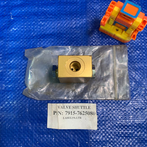 Shuttle Valve 7915-7625080 (No Box)