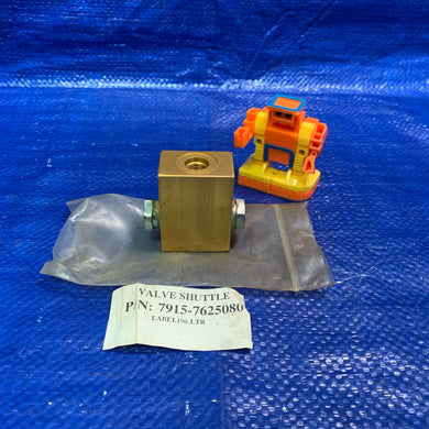 Shuttle Valve 7915-7625080 (No Box)